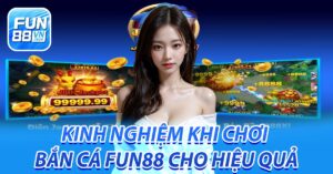 bắn cá Fun88